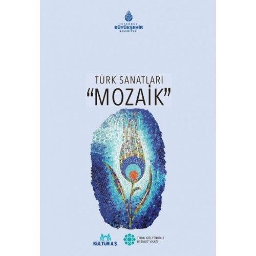 Türk Sanatları "Mozaik"